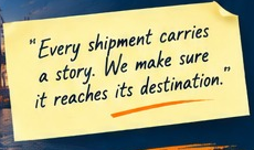 Every shipment carries a story. We make sure it reaches its destination.